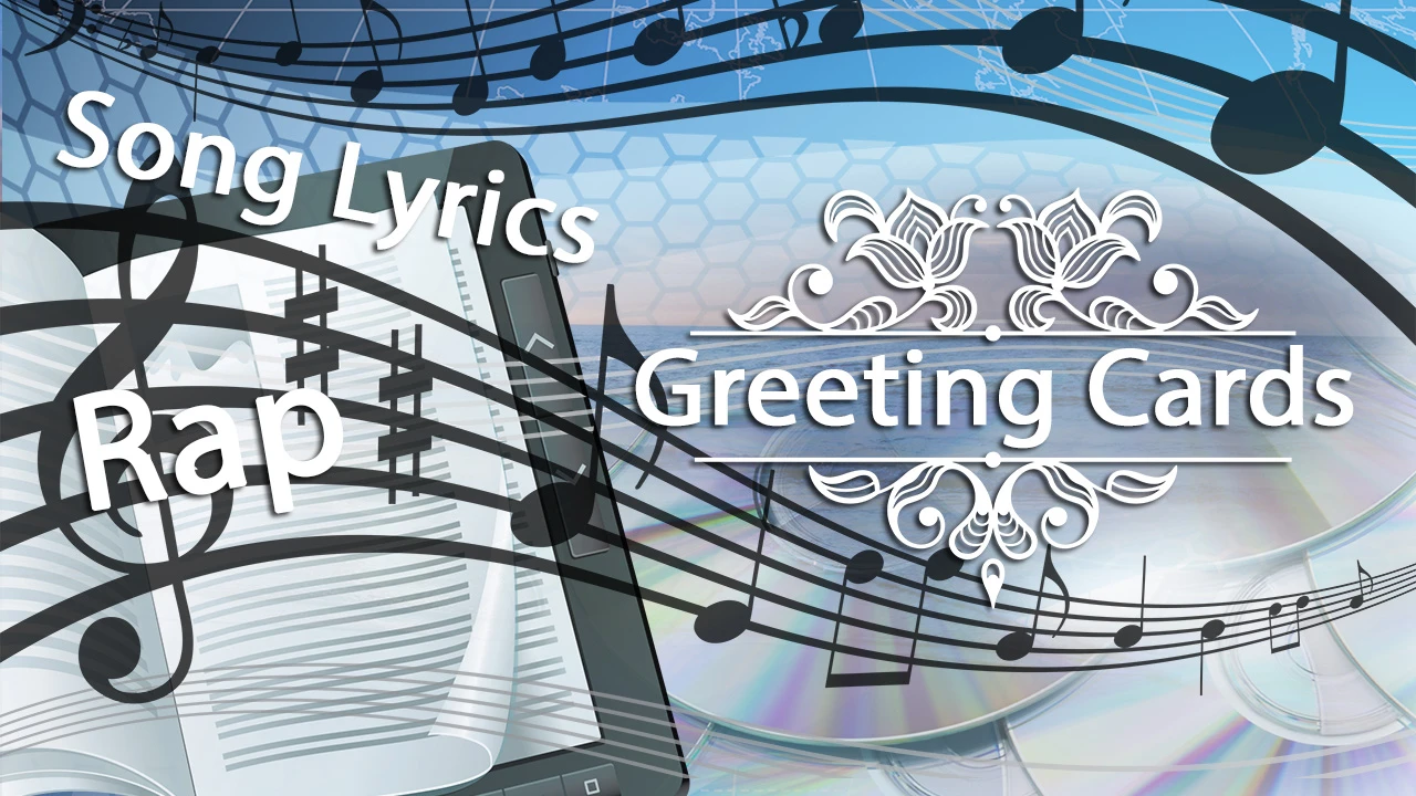 Song Lyrics, Rap and Greeting Card Verse