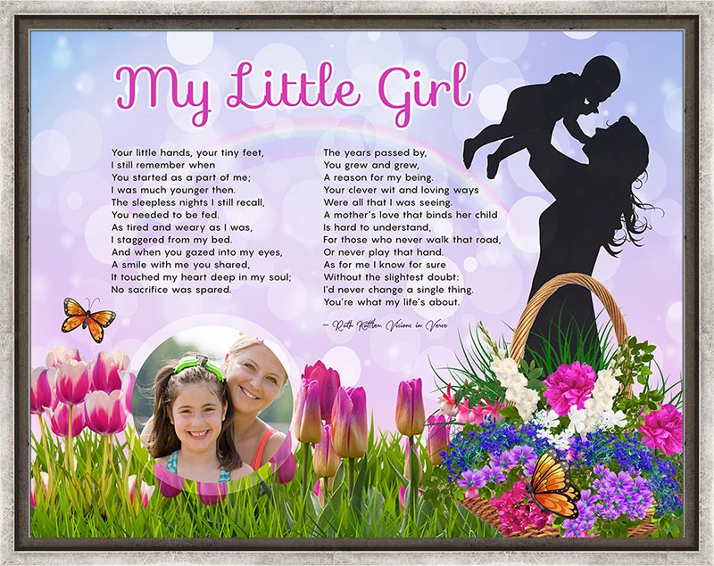 My Little Girl Mother Daughter Art Poem in Silver Canvas Frame with 14 x 11 Artwork